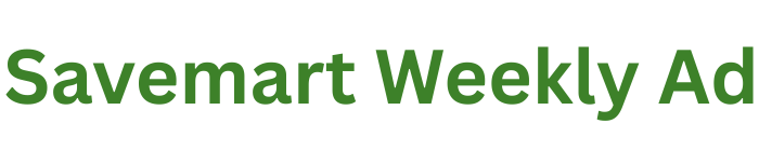 Savemart Weekly Ad